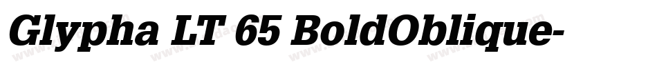 Glypha LT 65 BoldOblique字体转换